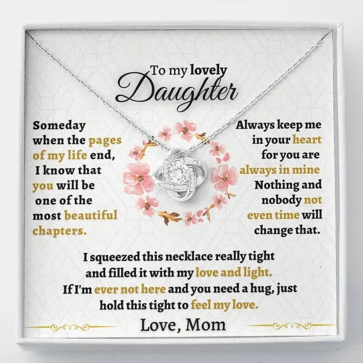 Gift for Daughter Necklace, Some Day When Pages Of My Life Love Knot Necklace Love