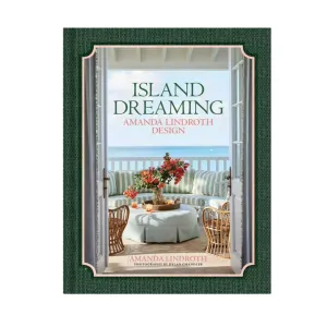 Island Dreaming: Amanda Lindroth Design